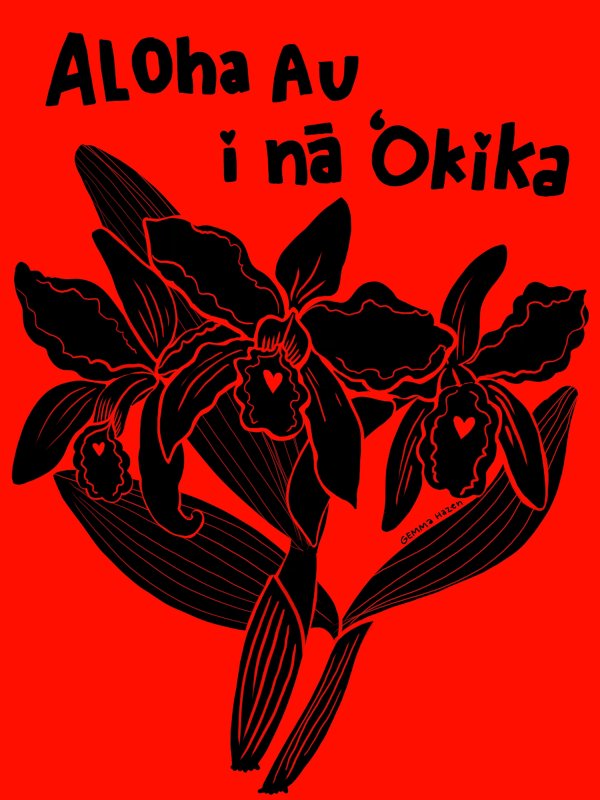 I Love Orchids! ~ New design featuring Cattleya and ʻŌlelo